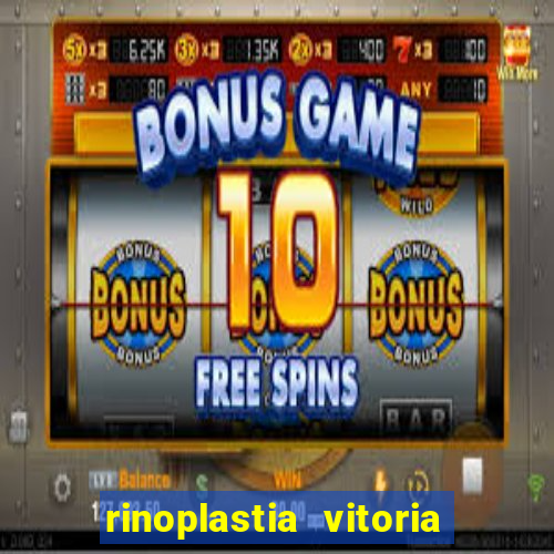 rinoplastia vitoria da conquista